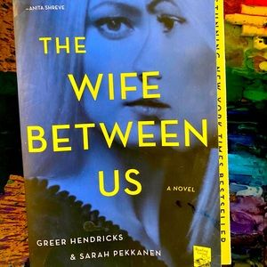 The Wife Between Us novel by Greer Hendricks